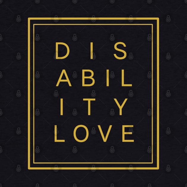 Disability Love ver. 4 Gold by MayaReader